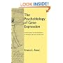 The Psychobiology of Gene Expression
