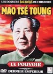 Mao Tse Toung le Pouvoir du Dernier E...