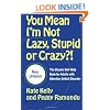 You Mean I'm Not Lazy, Stupid or Crazy?!: The Classic Self-Help Book for Adults with Attention Deficit Disorder