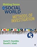 Making sense of the social world : methods of investigation