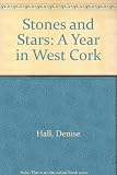 Stones and stars : year in West Cork