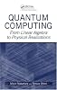 Quantum Computing: From Linear Algebra to Physical Realizations