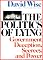The Politics of Lying: Government Deception, Secrecy, and Power