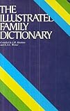 The illustrated family dictionary