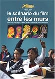 Entre les murs : Le sc�nario du film