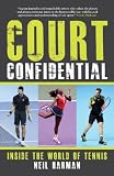 Court confidential : inside the world of tennis