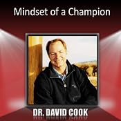 Mindset of a Champion | [David Cook]