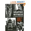Graphic Witness: Four Wordless Graphic Novels by Frans Masereel, Lynd Ward, Giacomo Patri and Laurence Hyde