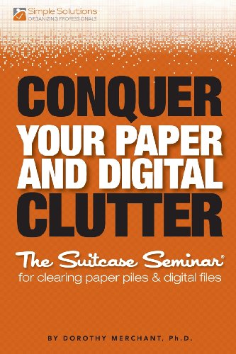 conquer your paper and digital clutter