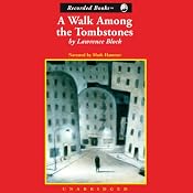A Walk Among the Tombstones: A Matt Scudder Mystery | [Lawrence Block]