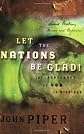 Let the Nations Be Glad (Unabridged)