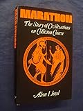Marathon : the story of civilizations on collision course