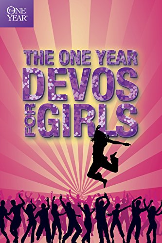 The One Year Devos for Girls (One Year Book of Devotions for Girls 1)