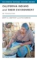 California Indians and Their Environment: An Introduction (California Natural History Guides)