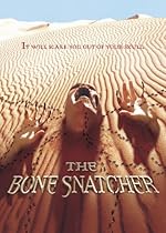  Bone Snatcher