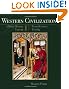 Western Civilization: A Brief History, Volume I: To 1789