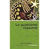 Le quatri�me royaume