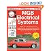 MGB Electricals Systems (The Essential Manual)