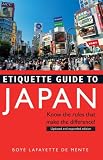 Etiquette Guide to Japan: Know the rules that make the difference!