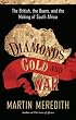 Diamonds, Gold, and War: The British, the Boers, and the Making of South Africa