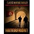 Waterfront: Classic War Thriller