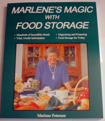 Marlenes Magic with Food Storage