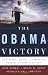 Image of The Obama Victory: How Media, Money, and Message Shaped the 2008 Election