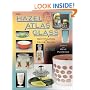 The Hazel-Atlas Glass Identification And Value Guide (Hazel Atlas Glass)