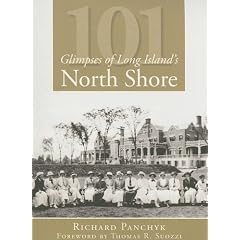 101 Glimpses of Long Island's North Shore