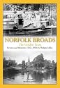 The Norfolk Broads: The Golden Years
