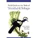 Field Guide to the Birds of Trinidad and Tobago