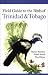 Field Guide to the Birds of Trinidad and Tobago