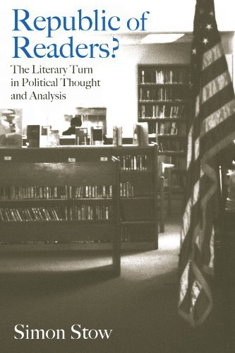 Republic of Readers?: The Literary Turn in Political Thought and Analysis