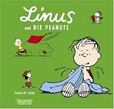 Linus und die Peanuts - Charles M. Schulz