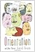 Orientation and Other Stories