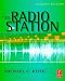 The Radio Station, Seventh Edition: Broadcast, Satellite & Internet