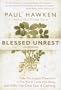 Blessed Unrest: How the Largest Movement in the World Came into Being and Why No One Saw It Coming