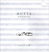Dog-Eared: MUTTS 9 Dog-Eared: MUTTS 9