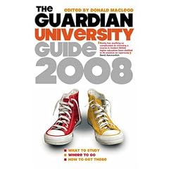 The "Guardian" University Guide 2008 (University Guide)