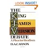 The King James Version Debate: A Plea for Realism