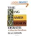 King James Version Debate, The: A Plea for Realism