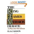 The King James Version Debate: A Plea for Realism