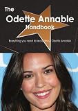 The Odette Annable Handbook - Everything you need to know about Odette Annable