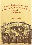 Past industries of Ashtead, Leatherhead and Bookham