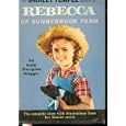 Rebecca of Sunnybrook Farm (The Shirley Temple Edition) by  Kate Douglas Wiggin