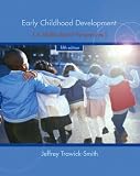 Early Childhood Development: A Multicultural Perspective (5th Edition) Early Childhood Development: A Multicultural Perspective (5th Edition)