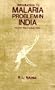Introduction to Malaria Problem in India: Vedic Period to Early 1950s