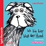 H&ouml;rbuch Ich bin hier bloß der Hund