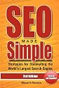 SEO Made Simple (Third Edition): Strategies for Dominating the World's Largest Search Engine
