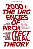 2000+ : the urgencies of architectural theory